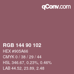 カラーコード: RGB 144 90 102 | qconv.com