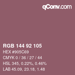 カラーコード: RGB 144 92 105 | qconv.com