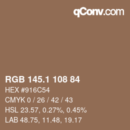 Color code: RGB 145.1 108 84 | qconv.com