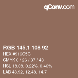 カラーコード: RGB 145.1 108 92 | qconv.com