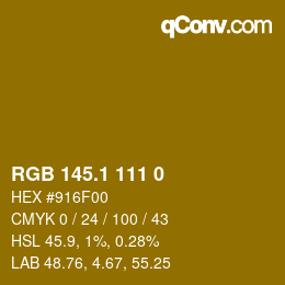 カラーコード: RGB 145.1 111 0 | qconv.com