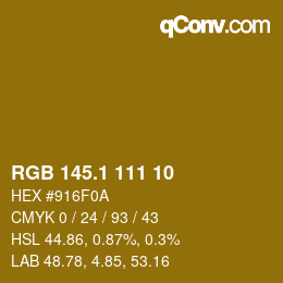 カラーコード: RGB 145.1 111 10 | qconv.com