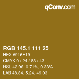 カラーコード: RGB 145.1 111 25 | qconv.com
