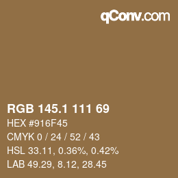 カラーコード: RGB 145.1 111 69 | qconv.com
