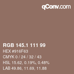 カラーコード: RGB 145.1 111 99 | qconv.com
