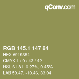 カラーコード: RGB 145.1 147 84 | qconv.com