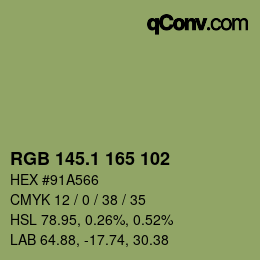 カラーコード: RGB 145.1 165 102 | qconv.com