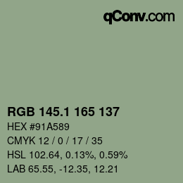 カラーコード: RGB 145.1 165 137 | qconv.com