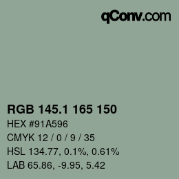カラーコード: RGB 145.1 165 150 | qconv.com