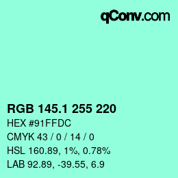 カラーコード: RGB 145.1 255 220 | qconv.com