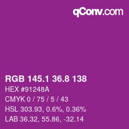 カラーコード: RGB 145.1 36.8 138 | qconv.com