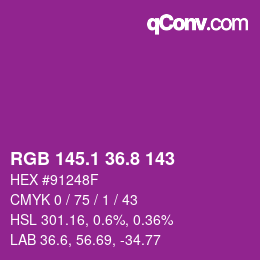 カラーコード: RGB 145.1 36.8 143 | qconv.com