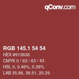 カラーコード: RGB 145.1 54 54 | qconv.com