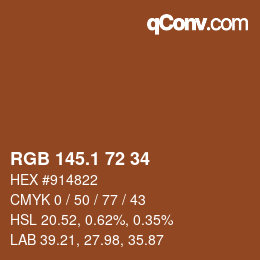カラーコード: RGB 145.1 72 34 | qconv.com