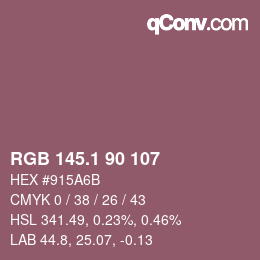 カラーコード: RGB 145.1 90 107 | qconv.com