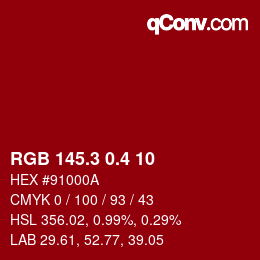カラーコード: RGB 145.3 0.4 10 | qconv.com