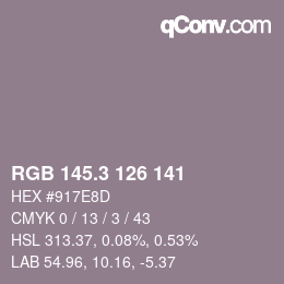 カラーコード: RGB 145.3 126 141 | qconv.com