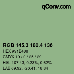 カラーコード: RGB 145.3 180.4 136 | qconv.com