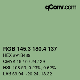 カラーコード: RGB 145.3 180.4 137 | qconv.com
