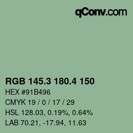 カラーコード: RGB 145.3 180.4 150 | qconv.com