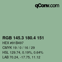 カラーコード: RGB 145.3 180.4 151 | qconv.com
