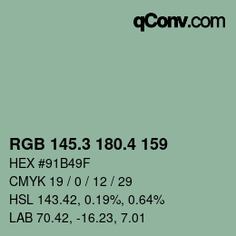 カラーコード: RGB 145.3 180.4 159 | qconv.com