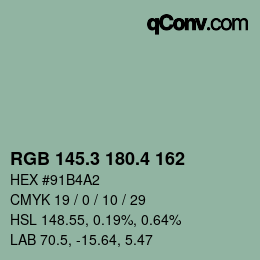 カラーコード: RGB 145.3 180.4 162 | qconv.com