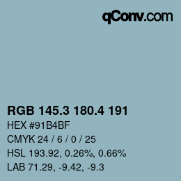 カラーコード: RGB 145.3 180.4 191 | qconv.com