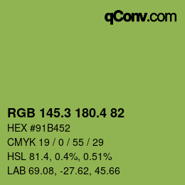 カラーコード: RGB 145.3 180.4 82 | qconv.com
