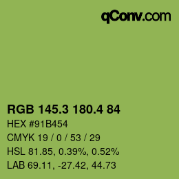 カラーコード: RGB 145.3 180.4 84 | qconv.com