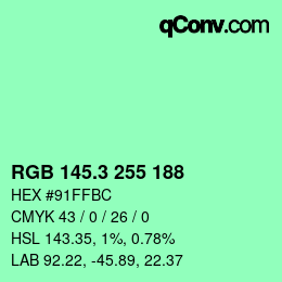 カラーコード: RGB 145.3 255 188 | qconv.com
