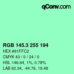 カラーコード: RGB 145.3 255 194 | qconv.com