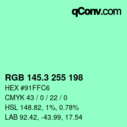 カラーコード: RGB 145.3 255 198 | qconv.com