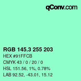 カラーコード: RGB 145.3 255 203 | qconv.com