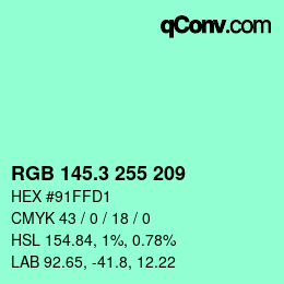 カラーコード: RGB 145.3 255 209 | qconv.com
