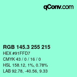 カラーコード: RGB 145.3 255 215 | qconv.com
