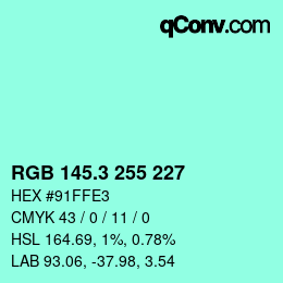 カラーコード: RGB 145.3 255 227 | qconv.com