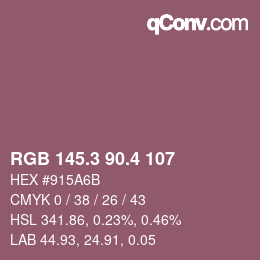カラーコード: RGB 145.3 90.4 107 | qconv.com