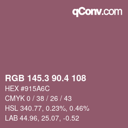 カラーコード: RGB 145.3 90.4 108 | qconv.com