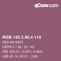 カラーコード: RGB 145.3 90.4 114 | qconv.com