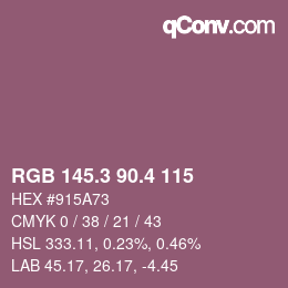 カラーコード: RGB 145.3 90.4 115 | qconv.com