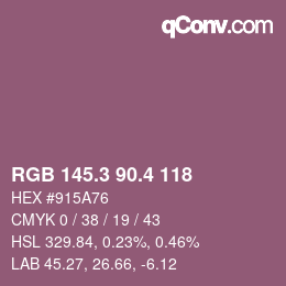 カラーコード: RGB 145.3 90.4 118 | qconv.com