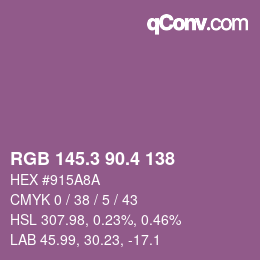 カラーコード: RGB 145.3 90.4 138 | qconv.com
