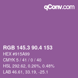 カラーコード: RGB 145.3 90.4 153 | qconv.com