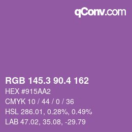 カラーコード: RGB 145.3 90.4 162 | qconv.com