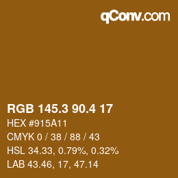 カラーコード: RGB 145.3 90.4 17 | qconv.com