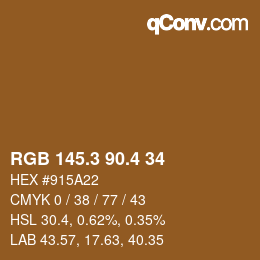 カラーコード: RGB 145.3 90.4 34 | qconv.com