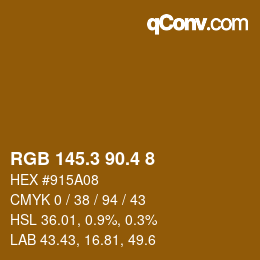 カラーコード: RGB 145.3 90.4 8 | qconv.com