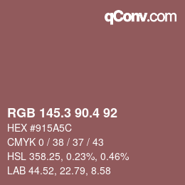 カラーコード: RGB 145.3 90.4 92 | qconv.com