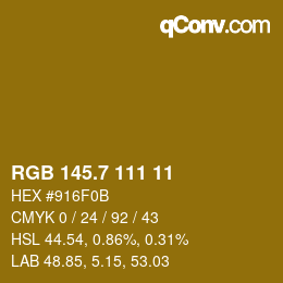カラーコード: RGB 145.7 111 11 | qconv.com